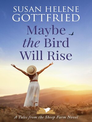 cover image of Maybe the Bird Will Rise